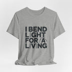 Welder T-Shirt - I Bend Light For A Living - Funny TIG MIG Stick Welder Gift Tee for Pipe Welders, Fabricators, Pipeliners
