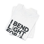 Welder T-Shirt - I Bend Light For A Living - Funny TIG MIG Stick Welder Gift Tee for Pipe Welders, Fabricators, Pipeliners