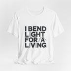 Welder T-Shirt - I Bend Light For A Living - Funny TIG MIG Stick Welder Gift Tee for Pipe Welders, Fabricators, Pipeliners
